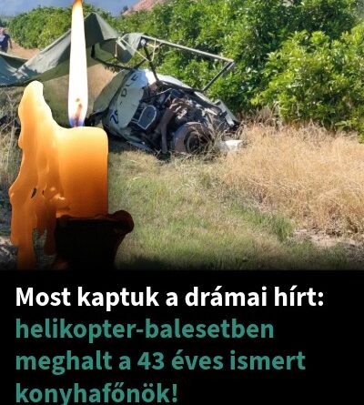 Most kaptuk a drámai hírt: helikopter-balesetben meghalt a 43 éves ismert konyhafőnök!