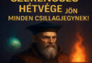 Nostradamus üzenete: Szerencsés hétvége jön minden csillagjegynek!
