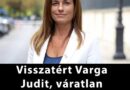 Visszatért Varga Judit, váratlan dolgot tett