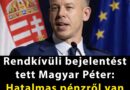 Rendkívüli bejelentést tett Magyar Péter: hatalmas pénzről van szó