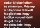 Ha egy helyet jobb állapotban hagyok hátra, mint ahogy találtam, az többet változtat, mint gondolnám