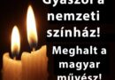 Most érkezett! Gyászba borult az ország – Szörnyű hírt kaptunk – nagy név távozott közülünk!