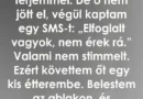Lekéste az évfordulós vacsoránkat, de amit megtudtam, mindent átírt