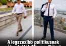 A legszexibb politikusnak választották Magyar Pétert, nők százait bűvölte el