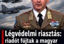 Légvédelmi riasztás: riadót fújtak a magyar Gripeneknek, bejelentést tett Ruszin-Szendi Romulusz