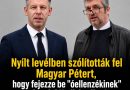 Nyílt levélben szólították fel Magyar Pétert, hogy fejezze be „óellenzékinek” gúnyolni Hadházyékat