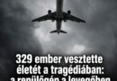 329 ember vesztette életét a tragédiában: a repülőgép a levegőben robbant fel