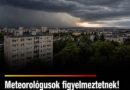 Meteorológusok figyelmeztetnek! Rég nem látott fordulat jön órákon belül! Mutatjuk!