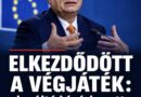 ELJÖTT A VÉGJÁTÉK: lesújtó hír érkezett Orbán Viktornak!Mutatjuk