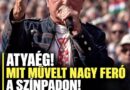 Atyaég! Mit művelt Nagy Feró a színpadon! Váratlan jelenet a fideszes tüntetésen!