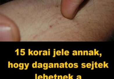15 korai jele annak, hogy daganatos sejtek lehetnek a szervezetedben!