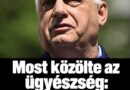 Most közölte az ügyészség: döntés született az Orbán Viktor ügyében